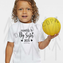 Load image into Gallery viewer, Promoted To Big Sister (Infant - Youth) Shirts