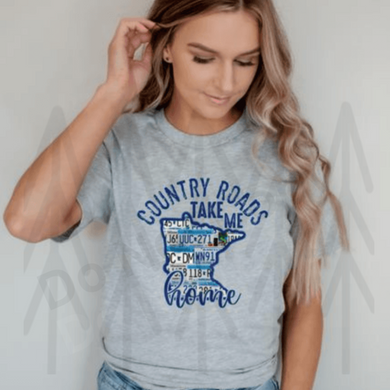 Country Roads - Take Me Home Mn License Plates Shirts