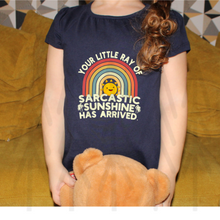 Load image into Gallery viewer, Your Little Ray of Sarcastic Sunshine Has Arrived - Sun (Adult - Infant)