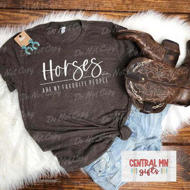Horses Are My Favorite People Shirts