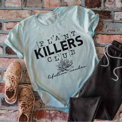 Plant Killers Club Shirts