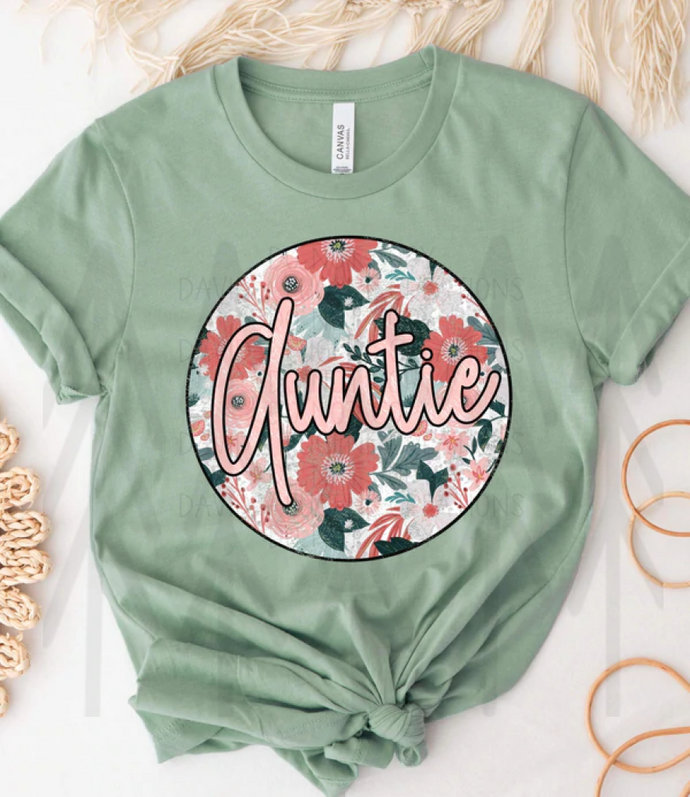Floral - Auntie / Mom Nana Wifey Shirts