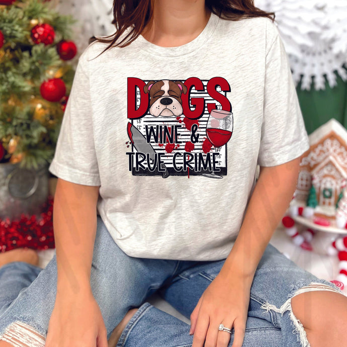 Dogs Wine True Crime- Bull Dog