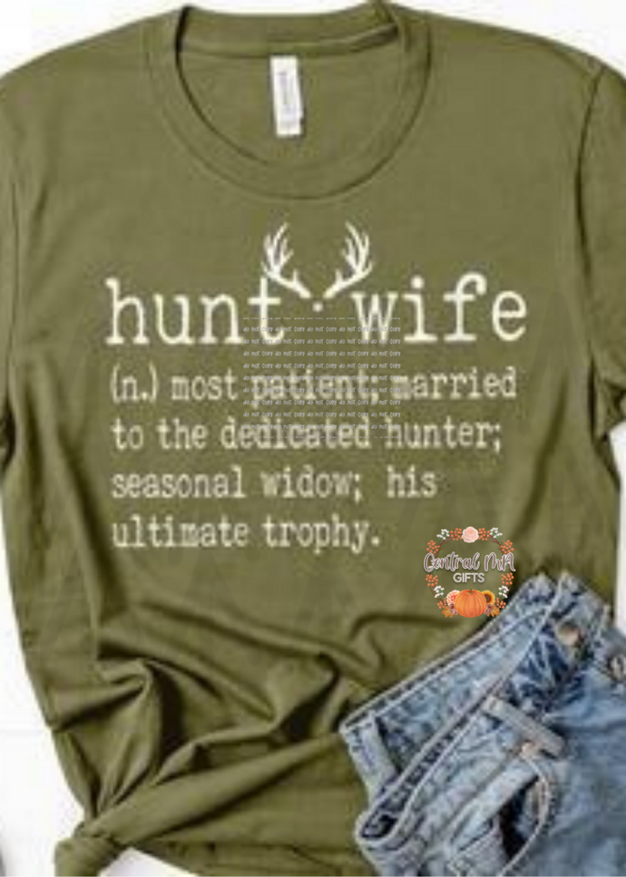 Hunt Wife Shirts