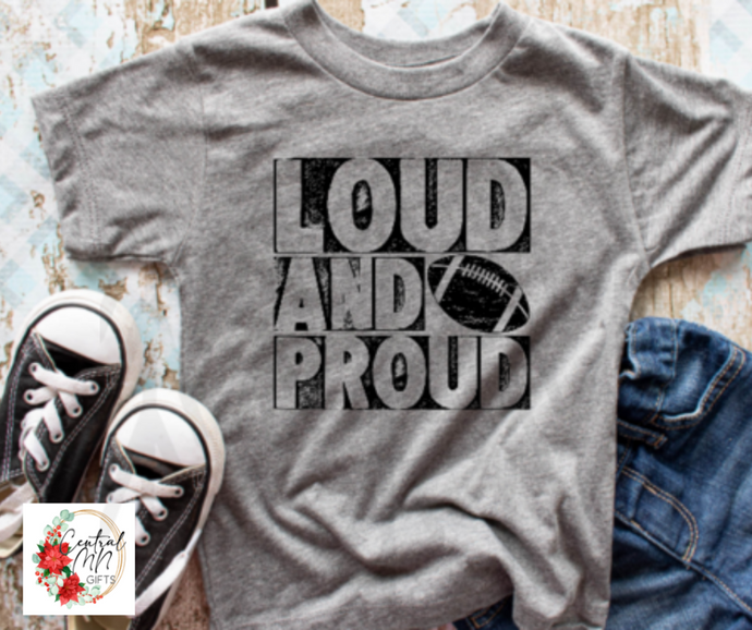 Loud And Proud (Youth) Shirts