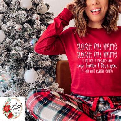Sleigh My Name Shirts & Tops