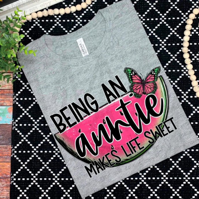 Being A Makes Life Sweet - Auntie