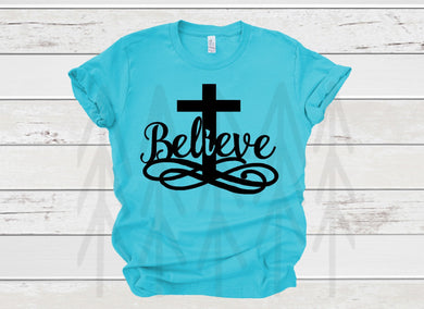 Believe With Cross Shirts