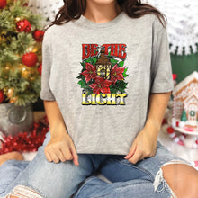 Load image into Gallery viewer, Be The Light
