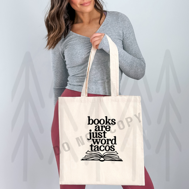 Books Are Just Word Tacos - Tote Totes