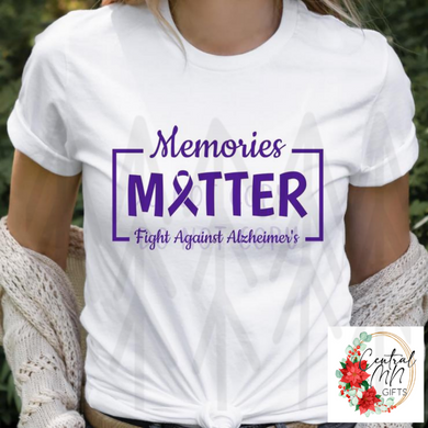 Memories Matter Shirts
