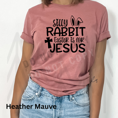 Silly Rabbit - Easter Is For Jesus Black Design W Bunny Ears Shirts