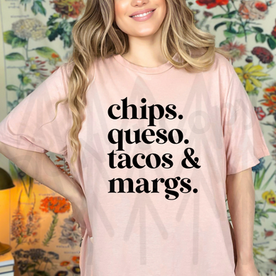 Chips Queso Tacos & Margs - Black Lettering Shirts