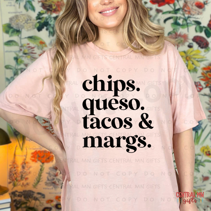 Chips Queso Tacos & Margs - Black Lettering Shirts