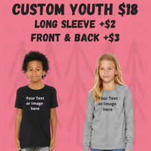 Load image into Gallery viewer, Custom Shirt (Infant - Youth) Shirts
