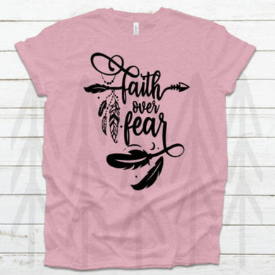 Faith Over Fear Shirts