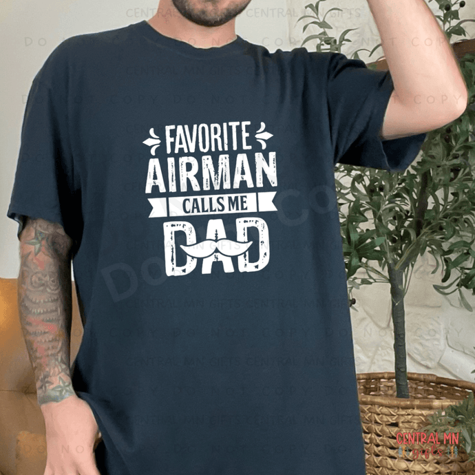 Favorite Airman Calls Me Dad - Mustache