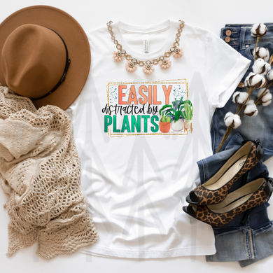 Easily Distracted By Plants Shirts