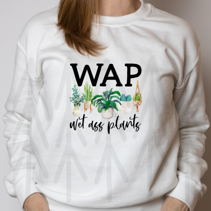 Wet As Plants Shirts