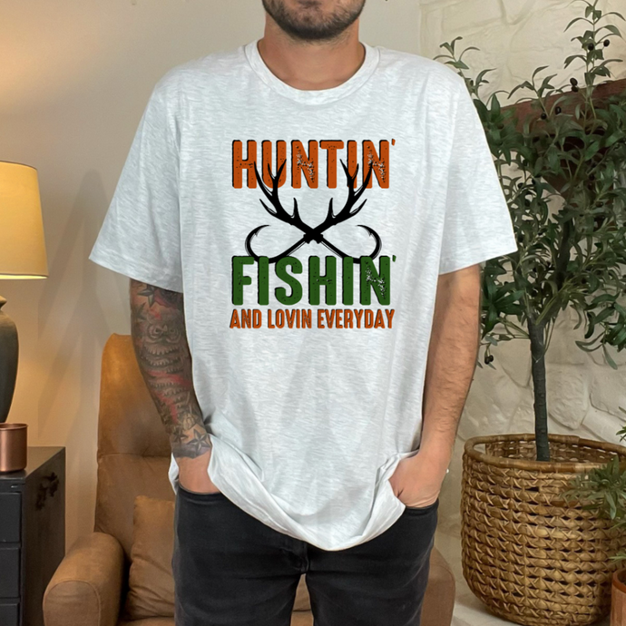 Huntin Fishing And Lovin Everyday - Orange And Green