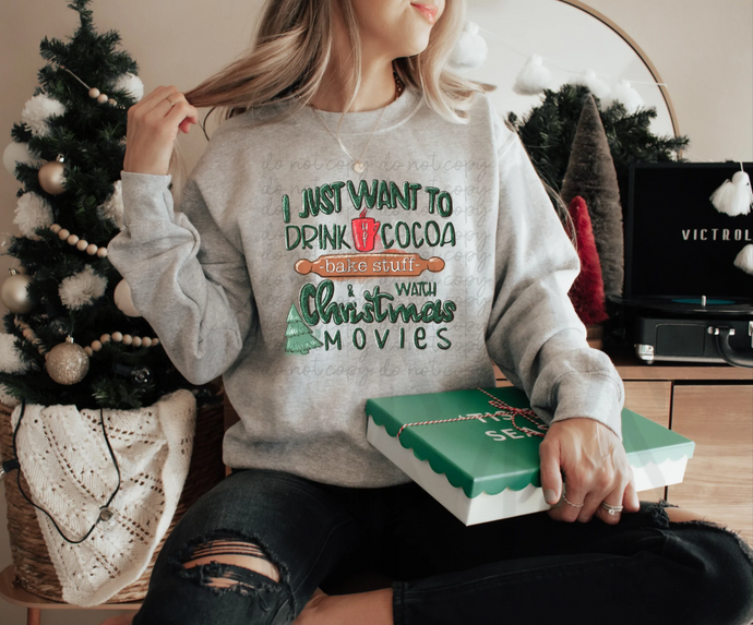I Just Want To Drink Cocoa And Watch Christmas Movies (Green) Shirts