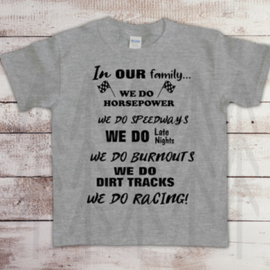 In Our Family - We Do Horsepower (Youth) Shirts