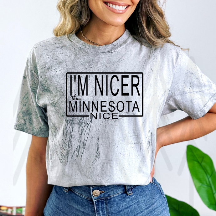 I'm Nicer Than Minnesota Nice