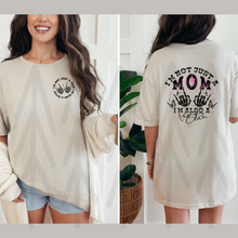 Load image into Gallery viewer, I&#39;m Not Just a Mom - B*tch - Back and Front Pocket
