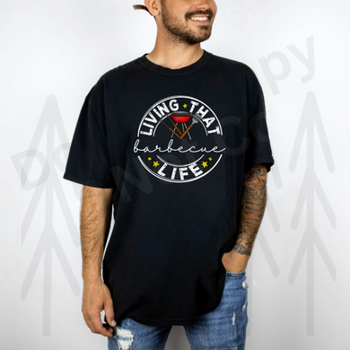 Living That Barbeque Life - White Lettering (Adult Infant) Shirts