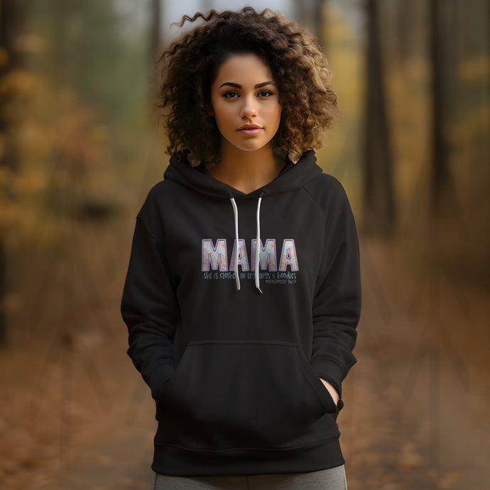 MAMA - She is Clothed In Leggings And Hoodies