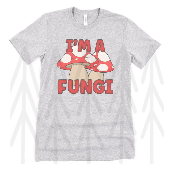 I'm A Fungi