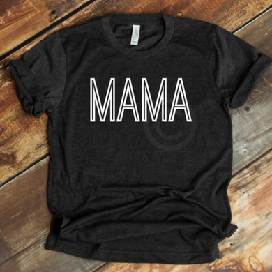 Mama Outline - White Lettering Shirts