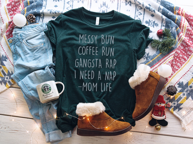 Messy Bun Coffee Run Shirts