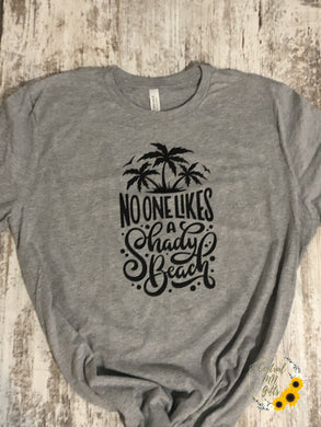 No One Likes A Shady Beach - Black Shirts