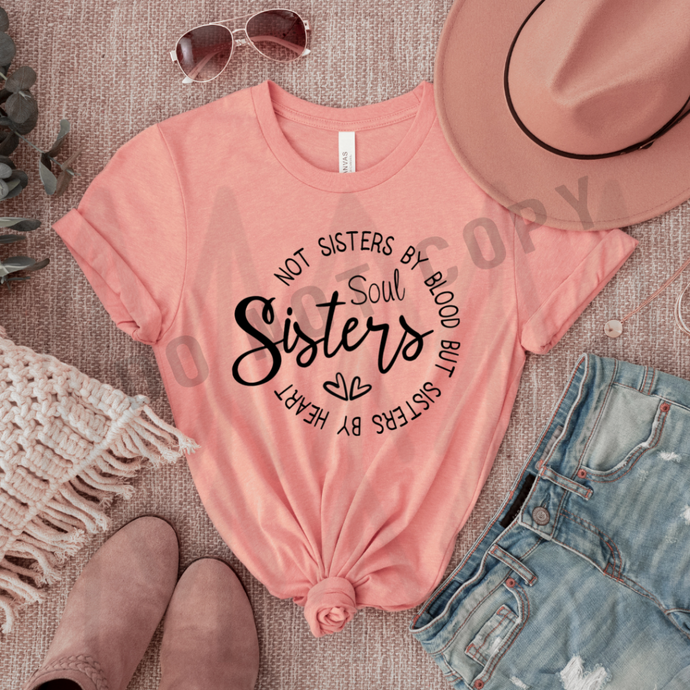 Not Sisters By Blood Shirts