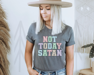 Not Today Satan Shirts