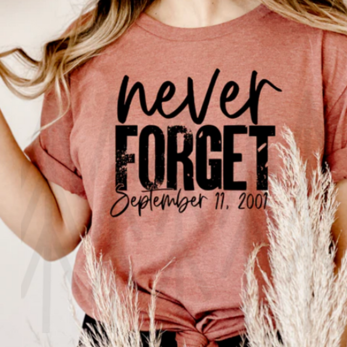 Never Forget September 11Th Shirts