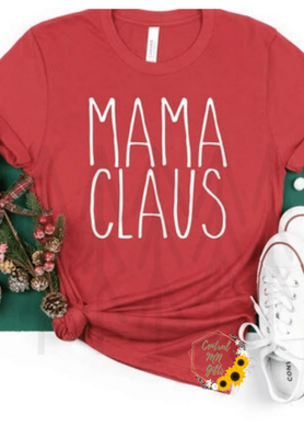 Mama Claus - White Lettering Adult Shirts