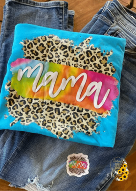 Mama Leopard - Tie Dye Shirts