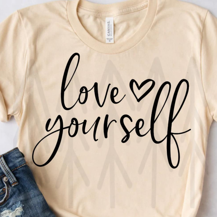 Love Yourself Shirts