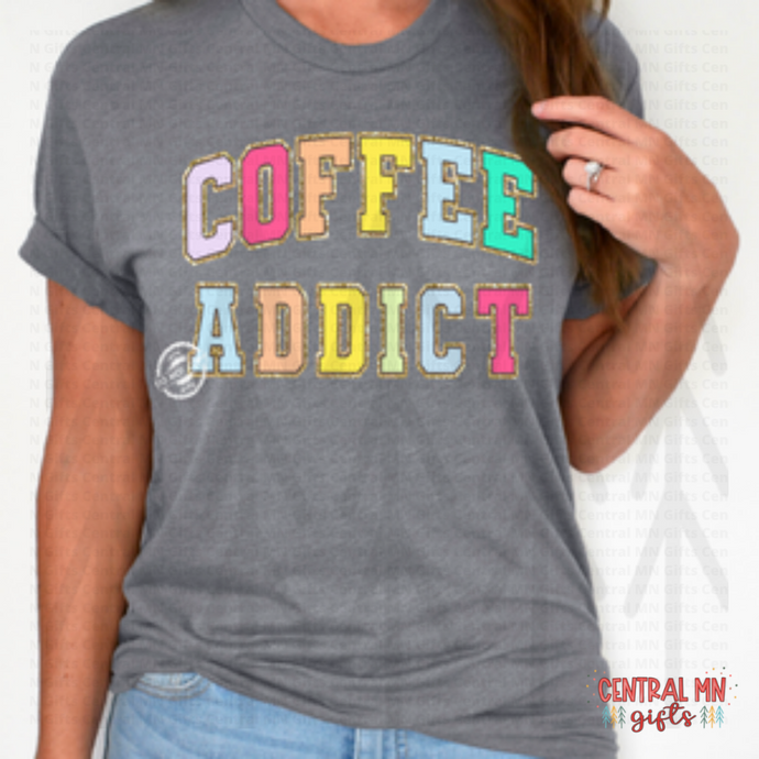 Coffee Addict Shirts