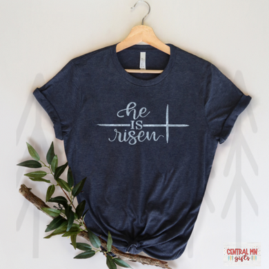He Is Risen - White Letters Shirts