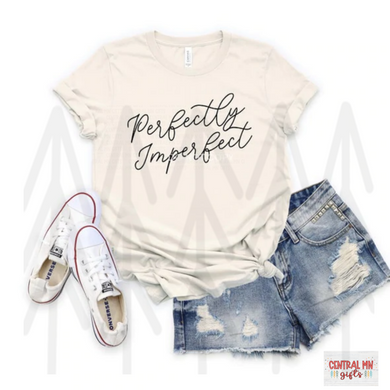 Perfectly Imperfect - Black Letters Shirts