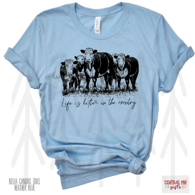 Life Is Better In The Country - Black Design Shirts