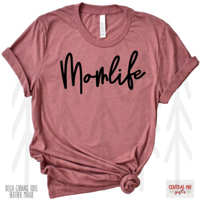Mom Life - Black Letters Shirts