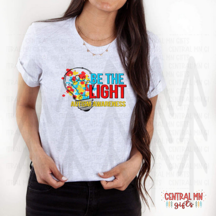 Be The Light - Autism Awareness Shirts