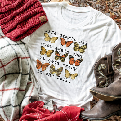 Life Starts All Over Again - Butterflies Shirts