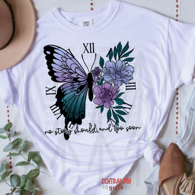 No Story Should End Too Soon Shirts