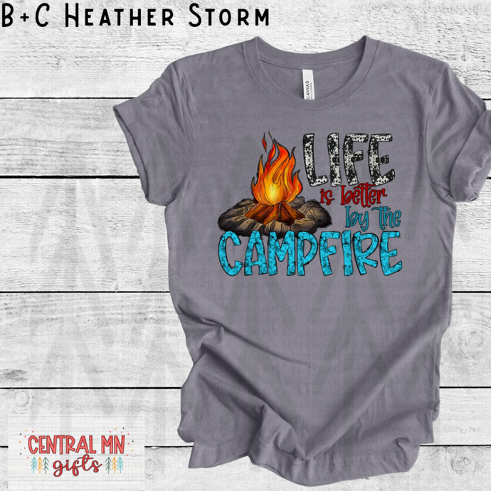 Life Is Better By The Campfire Shirts