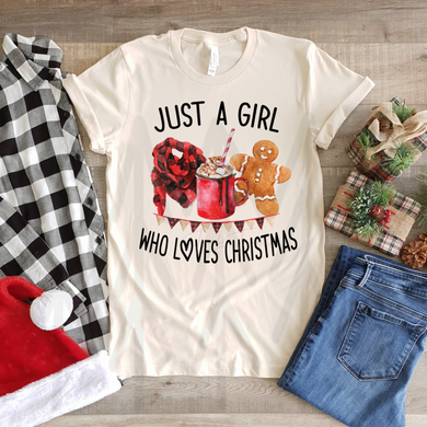 Just A Girl Who Loves Christmas - Gingerbread Shirts